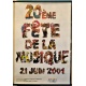 AFFICHE "20ème FÊTE de la MUSIQUE (2001) signée PLACID