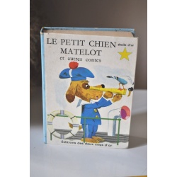 LIVRE COLLECTION L'ETOILE D'OR "Le Petit Chien Matelot"